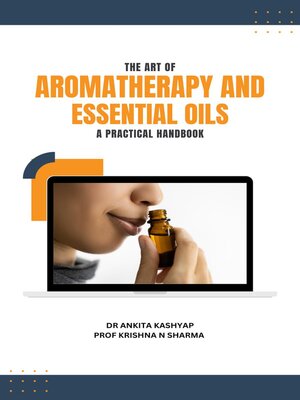 cover image of The Art of Aromatherapy and Essential Oils